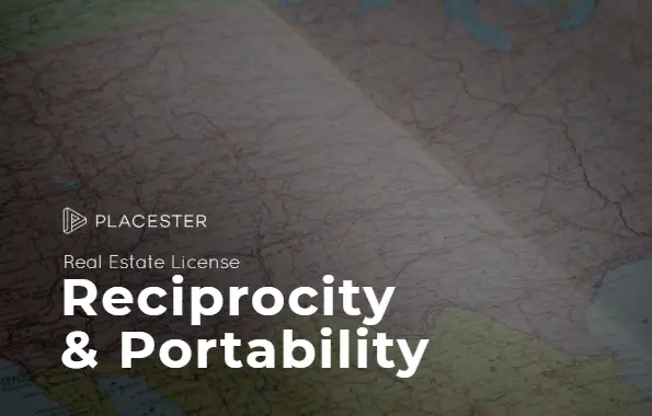 Real Estate License Reciprocity & Portability [2019 State Guide]