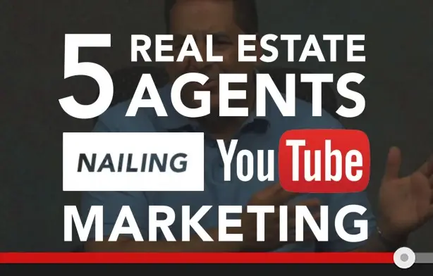 Real Estate Agents Nailing YouTube Marketing