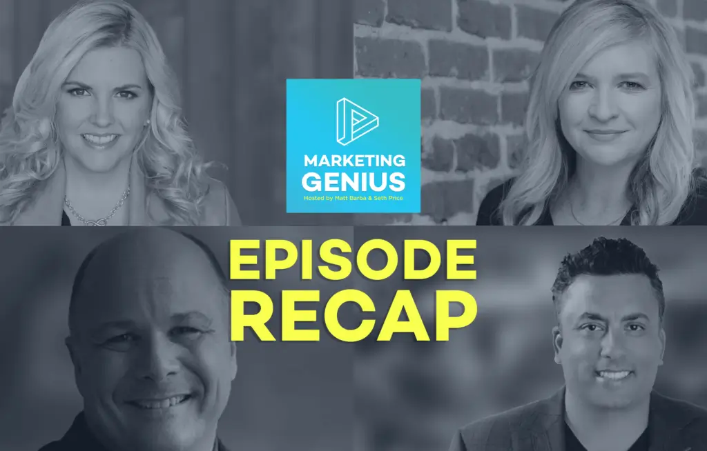 Marketing Genius Podcast Recap: Investing Wisely, Nurturing Real Estate Leads, and More