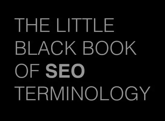 The Little Black Book of SEO Terminology