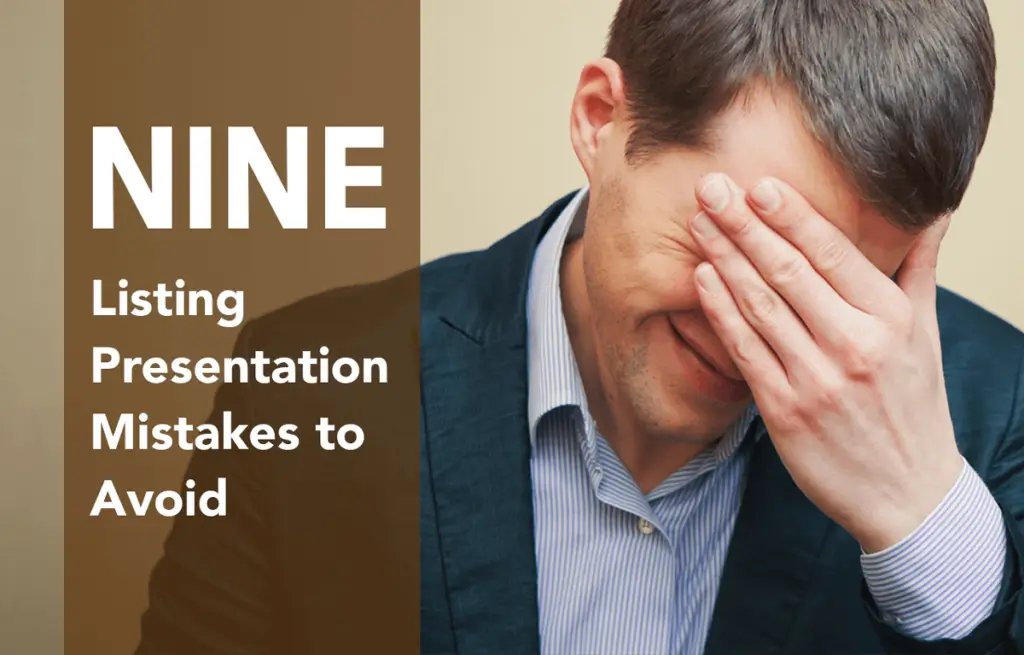 9 Real Estate Listing Presentation Mistakes to Avoid