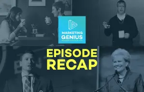 Marketing Genius Podcast Recap: Acing Video, Finding Your Motivation, and More