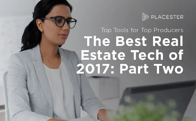 The Best Real Estate Technology for Top Producers in 2024: Part 2