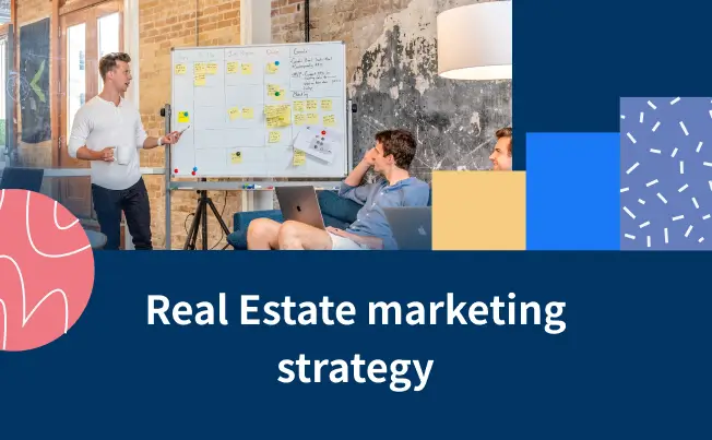 Real Estate Marketing Strategy